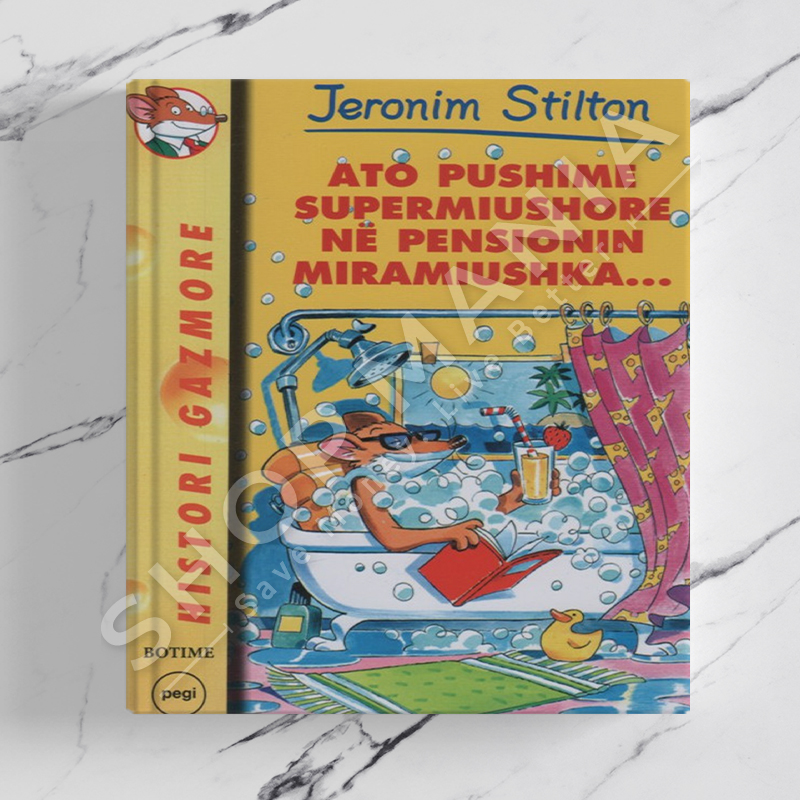 PEGI - ATO PUSHIME SUPERMIUSHORE NE PENSIONIN MIRAMIUSHKA - JERONIM STILTON (ELISABETTA DAMI)