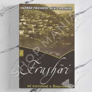 DUDAJ - FRASHERI - ALFRED & NEKI FRASHERI