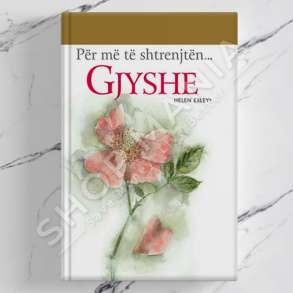 IDEART - PER ME TE SHTRENJTEN GJYSHE - HELEN EXLEY