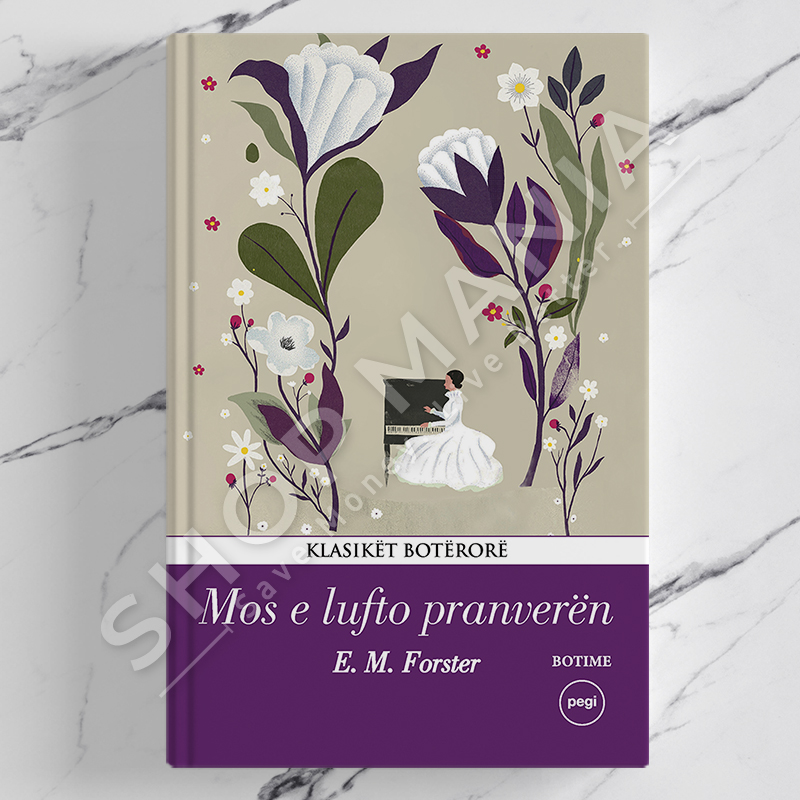 PEGI - MOS E LUFTO PRANVEREN - EDWARD MORGAN FORSTER