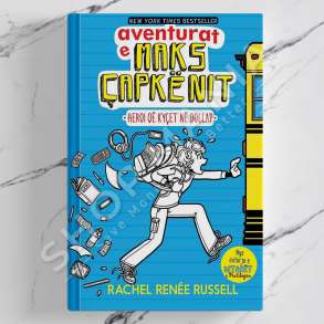 BOTART - AVENTURAT E MAKS ÇAPKENIT 1 " HEROI QE KYCET NE DOLLAP" - RACHEL RENEE RUSELL