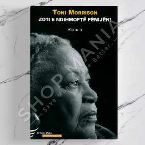 DUDAJ - ZOTI E NDIHMOFTE FEMIJEN - TONI MORRISON