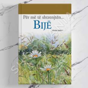 IDEART - PER ME TE SHTRENJTEN BIJE - HELEN EXLEY