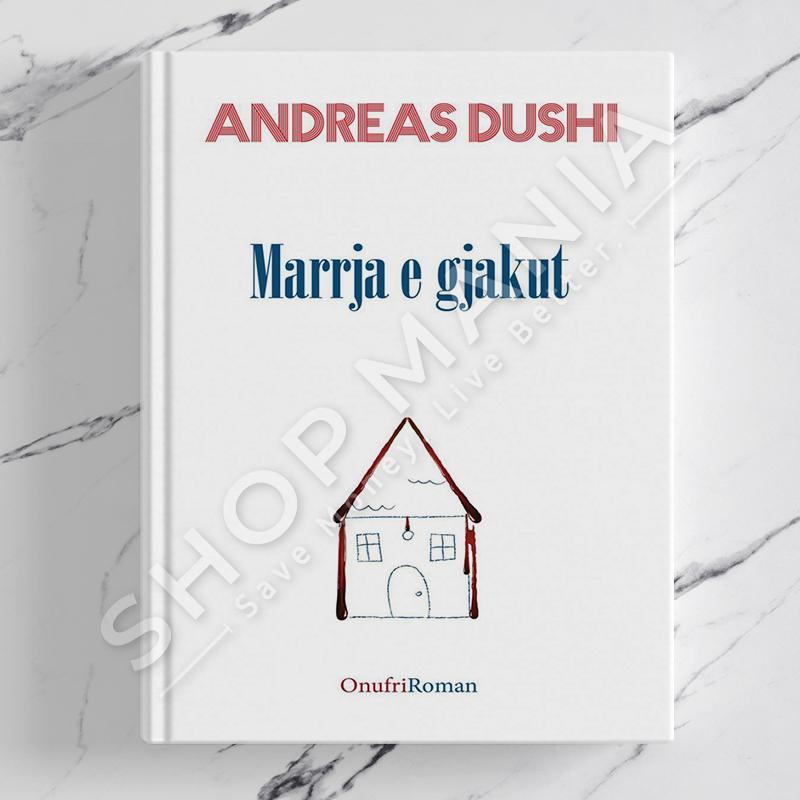 ONUFRI - MARRJA E GJAKUT - ANDREAS DUSHI
