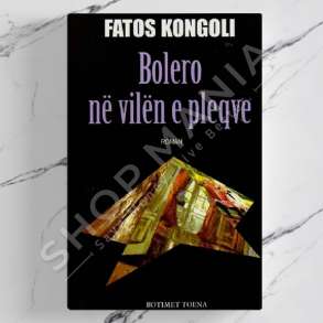 TOENA - BOLERO NE VILEN E PLEQVE -  FATOS KONGOLI