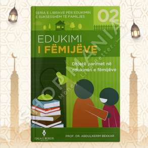 EDUKIMI I FEMIJEVE 02 - ABDUL KERIM BEKKAR