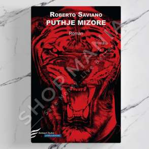 DUDAJ - PUTHJE MIZORE - ROBERTO SAVIANO