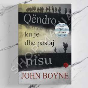 BOTART - QENDRO KU JE PASTAJ NISU - JOHN BOYNE