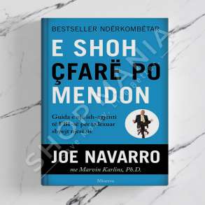 MINERVA - E SHOH CFARE PO MENDON: SEKRETET E GJUHES SE TRUPIT - JOE NAVARRO