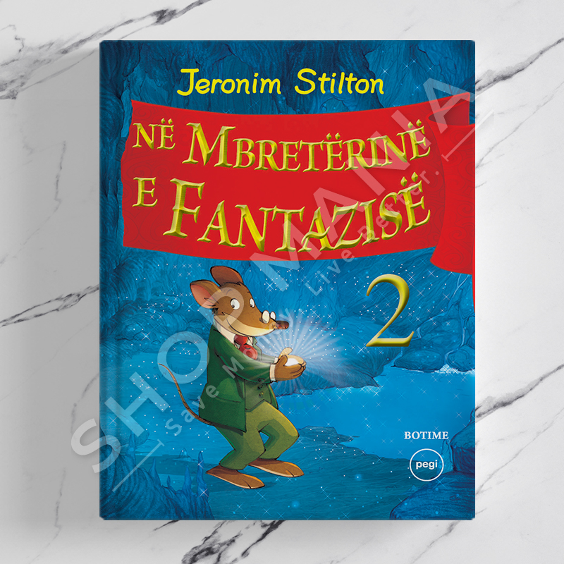 PEGI - NE MBRETERINE E FANTASIZE 2 - JERONIM STILTON (ELISABETTA DAMI)