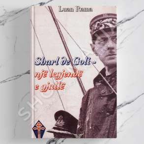 DUDAJ - SHARL DE GOLI, NJE LEGJENDE E GJALLE - LUAN RAMA