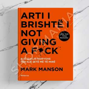 MINERVA - ARTI I BRISHTE I NOT GIVING A FUCK - MARK MANSON