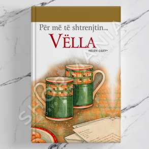 IDEART - PER ME TE SHTRENJTIN VELLA - HELEN EXLEY
