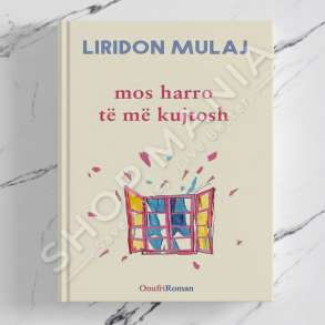 ONUFRI - MOS HARRO TE ME KUJTOSH - LIRIDON MULAJ