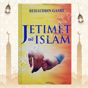 JETIMET NE ISLAM - BEHAUDDIN GASHI