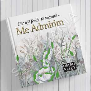 IDEART - PER NJE FEMER TE VECANTE ME ADMIRIM - HELEN EXLEY