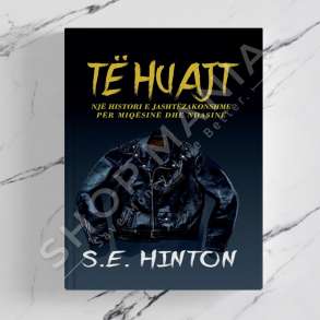 BOTART - TE HUAJT - SUSAN ELOISE HINTON