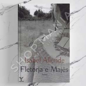 DUDAJ - FLETORJA E MAJES - ISABEL ALLENDE
