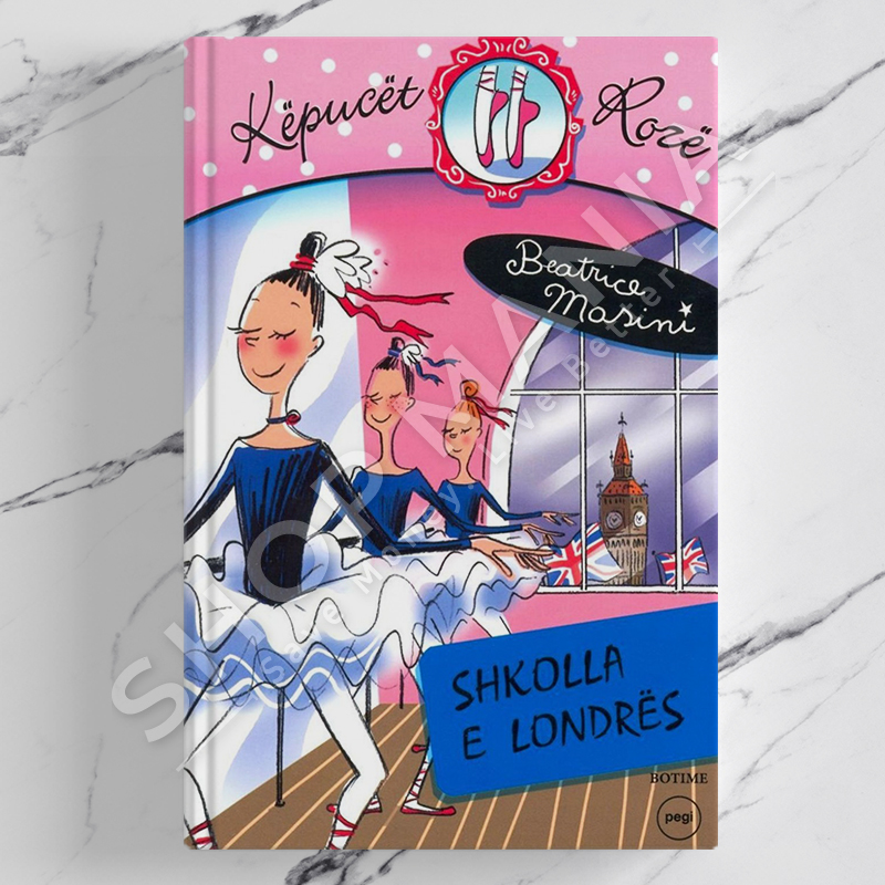 PEGI - KEPUCET ROZE 5 (SHKOLLA LONDRES) - BEATRICE MARSINI