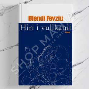 DUDAJ - HIRI VULLKANIT - BLENDI FEVZIU