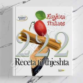 IDEART - 222 RECETA TE THJESHTA "KUZHINA ITALIANE" - AKADEMIA BARILLA