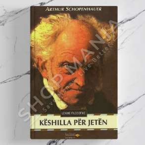 IDEART - KESHILLA PER JETEN - ARTUR SCHOPENHAUER