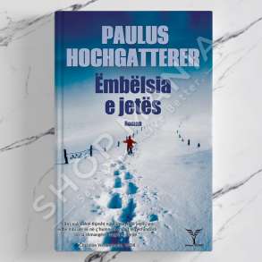 DUDAJ - EMBELSIA E JETES - PAULSUS HOCHGATTERER