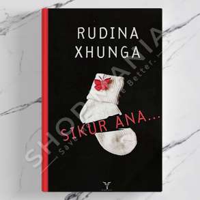 DUDAJ - SIKUR ANA... - RUDINA XHUNGA