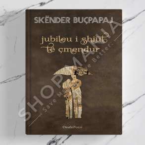ONUFRI - JUBILEU I SHIUT TE CMENDUR - SKENDER BUCPAPAJ