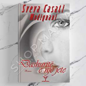 DUDAJ - DASHURITE E NJE JETE - SVEVA CASATI MODIGNANI