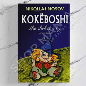 TOENA - KOKEBOSHI DHE SHOKET E TIJ - NIKOLLAJ NOSOV
