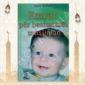 EMRAT PER BESIMTARET MUSLIMAN - IMER ASLLANI