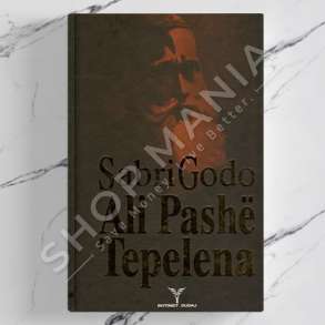 DUDAJ - ALI PASHE TEPELENA - SABRI GODO
