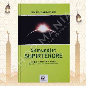 SEMUNDJET SHPIRTERORE - ISMAIL BARDHOSHI
