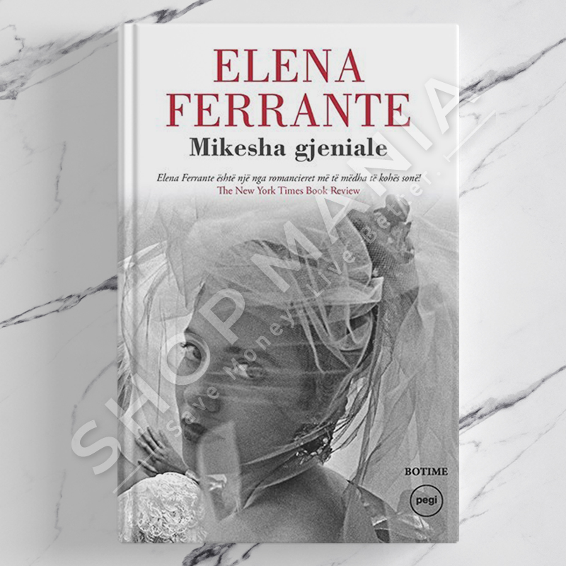 PEGI - MIKESHA GJENIALE - ELENA FERRANTE