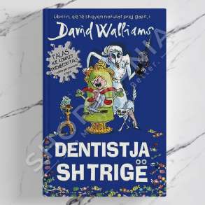 BOTART - DENTISTJA SHTRIGE - DAVID WALLIAMS