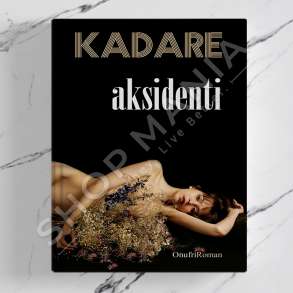 ONUFRI - AKSIDENTI - ISMAIL KADARE