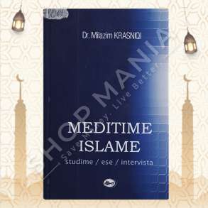MEDITIME ISLAME - MILAZIM KRASNIQI