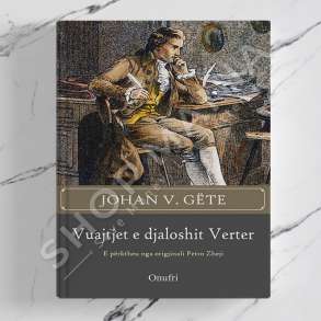 ONUFRI - VUAJTJET E DJALOSHIT VERTER - JOHAN VOLFANG FON GETE