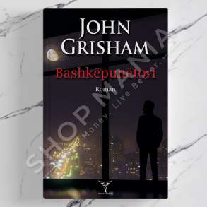 DUDAJ - BASHKEPUNETORI - JOHN GRISHAM