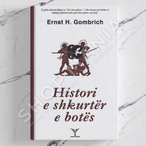 DUDAJ - HISTORI E SHKURTER E BOTES - ERNST HANS JOSEF GOMBRICH