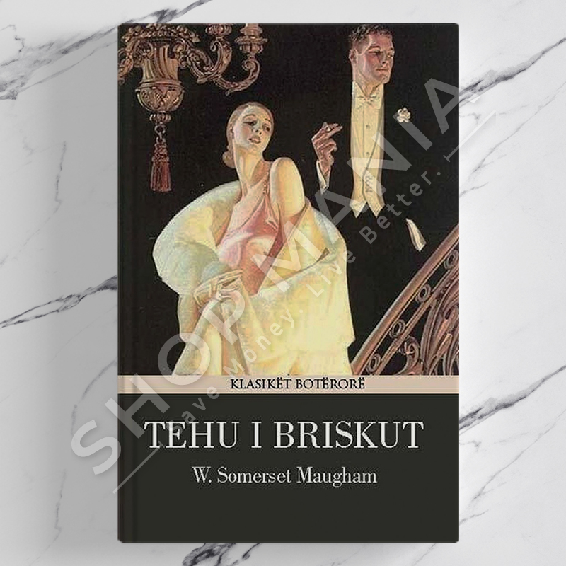 PEGI - TEHU I BRISKUT - WILLIAM SOMERSET MAUGHAM
