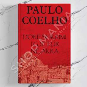 TOENA - DORESHKRIMI I GJETUR NE AKRA - PAULO COELHO