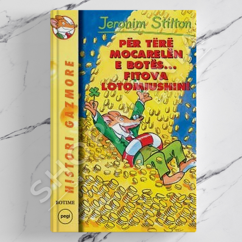PEGI - PER TERE MOCARELEN E BOTES…FITOVA LOTOMIUSHIN! - JERONIM STILTON (ELISABETTA DAMI)
