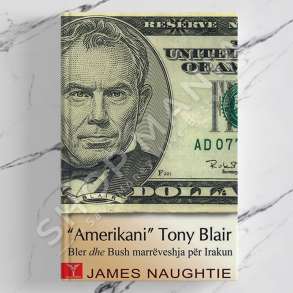 DUDAJ - AMERIKANI TONY BLAIR - JAMES NAUGHTIE