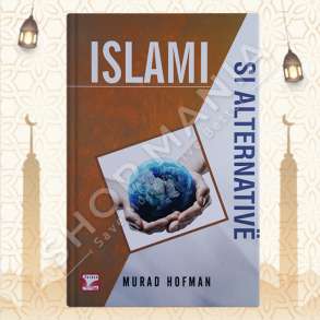 ISLAMI SI ALTERNATIV - MURAD HOFMANNI