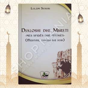 DJALOSHI DHE MBRETI: MES SFIDES DHE FITORES - LULZIM SUSURI