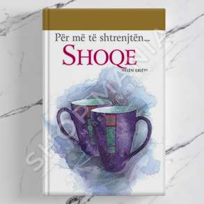 IDEART - PER ME TE SHTRENJTEN SHOQE - HELEN EXLEY