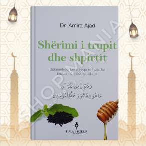 SHERIMI I TRUPIT DHE SHPIRTIT - DR. AMIRA AJAD